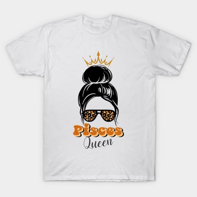 Pisces Queen Woman Born In February March Pisces Birthday T-Shirt by Adam4you